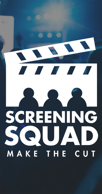Screening Squad